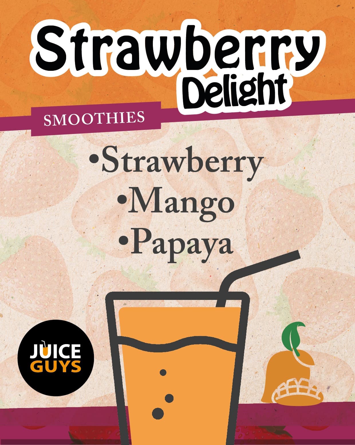 Strawberry Delight smoothie card: strawberry, mango and papaya.